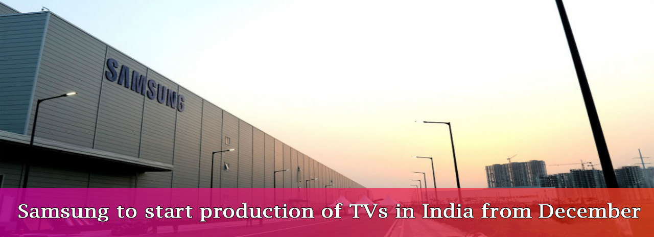Samsung reanudará la producción de sus televisores en India a partir de diciembre
