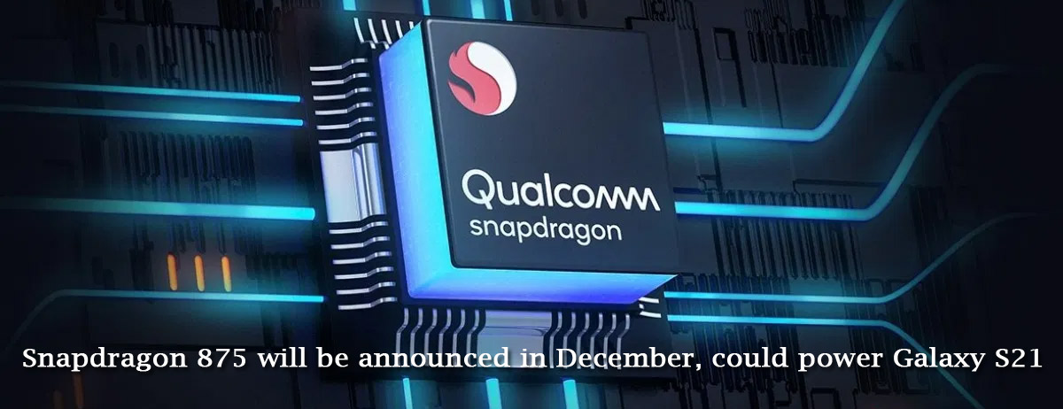 Snapdragon 875 chipset will be unveiled in December 2020